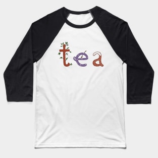 Lettering tea Baseball T-Shirt